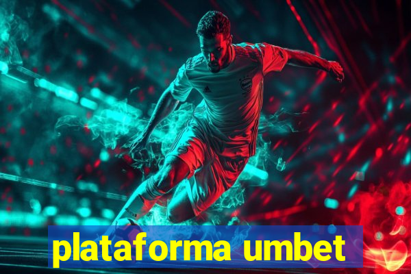 plataforma umbet